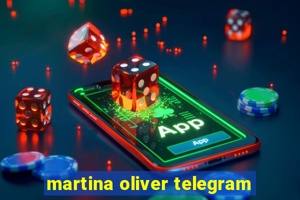 martina oliver telegram